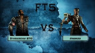FT5 - Starscream870 VS Jannken
