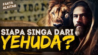 CATATAN ALKITAB TENTANG SIAPA SINGA DARI YEHUDA? | #faktaalkitab