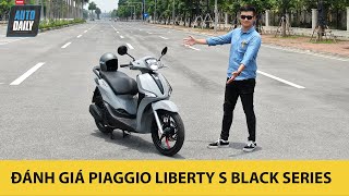 Đánh giá Piaggio Liberty S Black Series giá 58,5 triệu - Cool Ngầu, bật cá tính