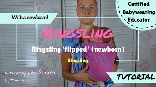 Newborn: ringsling flipped
