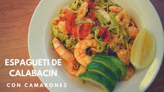 ESPAGUETI DE CALABACIN CON CAMARONES