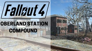 Fallout 4: Oberland Compound