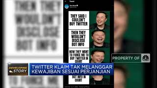 Twitter Tolak Pembatalan Akuisisi & Tuntut Kewajiban Elon Musk