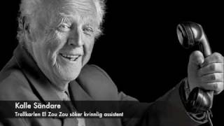 Kalle Sändare - El Zou-Zou söker kvinnlig assistent