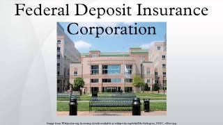 Federal Deposit Insurance Corporation