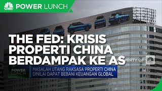 The Fed: Krisis Properti China Dapat Berdampak ke AS