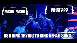 Bollywood Famous Singer ASH King Learning Nepali Song Maski Maski