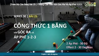 Phương Pháp Căn 1 Băng Với Áp Phê 1 2 3 Và Góc Ra | 1 Cushion Billiard Formula (bida8.vn)