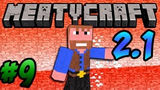 Meatycraft - 2.1 |Portal Time| 9