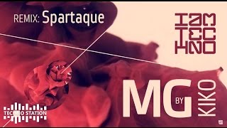 Kiko - MG (Spartaque Remix) [IAMT[