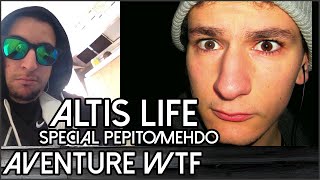 ALTIS LIFE [SPECIAL PEPITO&MEHDO] : L'AVENTURE WTF !