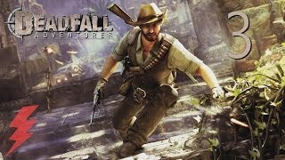 Deadfall Adventures Прохождение На Русском #3 — Пирамида