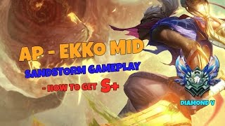 League of legends - Ap Ekko mid - How to get S+