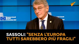 Sassoli: "Senza l’Europa tutti sarebbero più fragili"