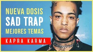 ? TU DOSIS de SAD TRAP MUSIC ?- Kapra Karma
