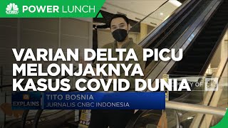 Varian Delta Picu Melonjaknya Kembali Kasus Covid-19 di Dunia