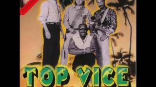 Pas fait mwen la peine ...TOP VICE