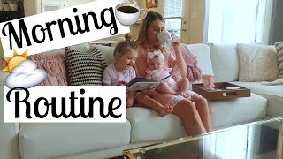MORNING ROUTINE 2017 | SAHM of two | Newborn & Toddler | Tara Henderson | Brianna K Collab