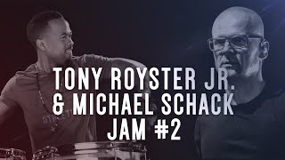Tony Royster Jr | Michael Schack - Drumeo Jam Session #2 of 6