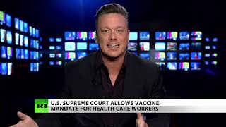 SCOTUS says ‘no’ to vax mandate, employers relieved amid worker shortage (full show)
