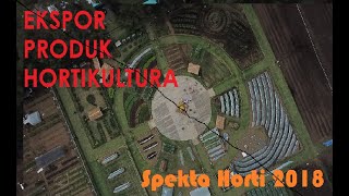 Ekspor Produk Horti di Spekta Horti 2018