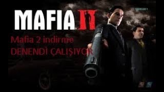 Mafia 2 Nasıl İndirilir?Denedi Çalışıyor(Crack+TürkçeYama)