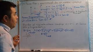 1.4. Forma Polar y exponencial de un Número Complejo.