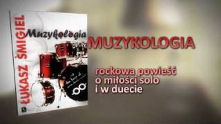 Łukasz Śmigiel Muzykologia Teaser powieści