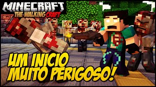 The Walking Craft 2ªTEMP #1 O INÍCIO MAIS PERIGOSO!!