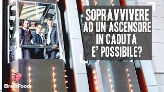 SOPRAVVIVERE AD UN ASCENSORE IN CADUTA E' POSSIBILE?