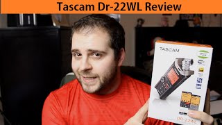 Tascam DR-22WL Review