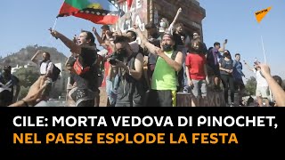 #Cile: morta vedova di Pinochet, nel Paese esplode la festa