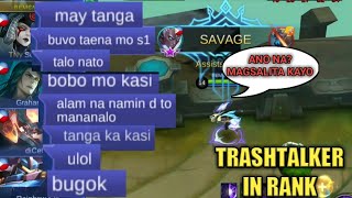 TRASHTALKER IN RANK | pinakitaan ng SAVAGE natahimik | MOBILE LEGENDS