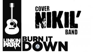 Linkin Park – Burn It Down COVER (кавер-версия на русском)