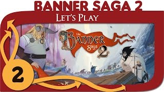 The Banner Saga 2 - Ep. 2 - The Waterfall - Gameplay - Let's Play