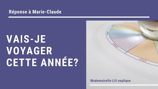 Question voyage Marie-Claude