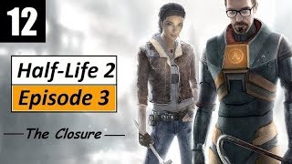 Half-Life 2 Episode 3 - The Closure | ЗИМНИЕ ВОРТИГОНТЫ и БОРЕЙ | 12 серия