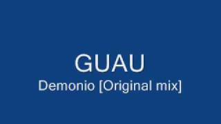 GUAU - Demonio (Original MIX)