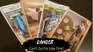CANCER "CAN'T GO ON LIKE THIS!" FEBRUARY 2020 TAROT READING