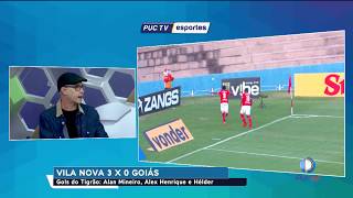 Comentaristas analisam a vitória do Vila Nova por 3 x 0 sobre o Goiás