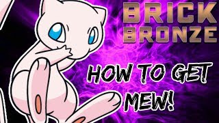 Pokemon Brick Bronze - HOW TO GET MEW!