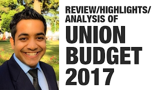 (2/2) Union Budget 2017 - Review/Highlights/Analysis (UPSC CSE/Banking preparation) - Roman Saini