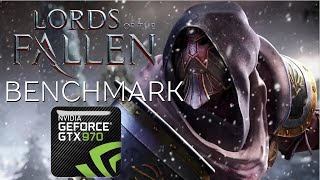 Lords of the Fallen - 60fps Benchmark [GTX 970 + Max Settings]