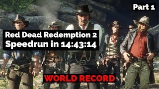 [Old World Record] Red Dead Redemption 2 Any% No Mission Skips Speedrun in 14:43:14 PART 1