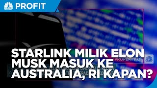 Starlink Milik Elon Musk Sudah Masuk Negara Tetangga RI
