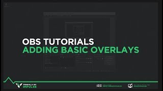 OBS Tutorial - How to Setup Overlays