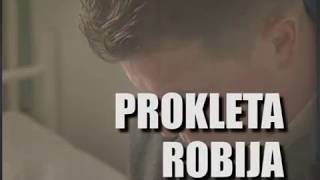 PROKLETA ROBIJA