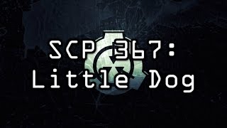 [SCP PROJECT: SCP-367] [CLEARANCE: LEVEL 3]