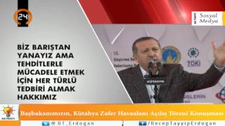 Başbakanımızın, Kütahya Zafer Havaalanı Açılış Töreni Konuşması