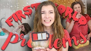 FIRST WORLD PROBLEMS || Georgia Productions
